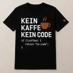 T-Shirt „Kein Kaffee – Kein Code